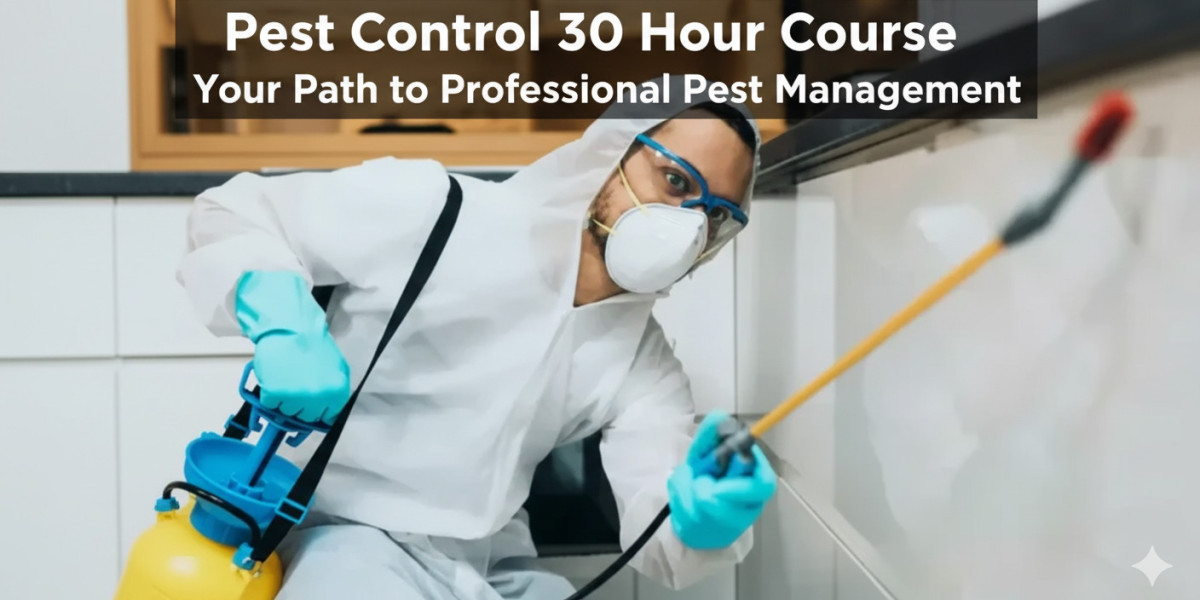 Pest Control 30 Hour Course: Your Path to Professional Pest Management