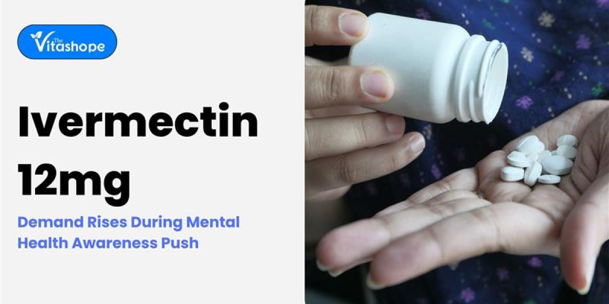 Ivermectin 12mg Demand Rises During Mental Health Awareness Push