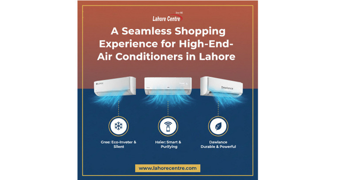 A Seamless Shopping Experience for High-End Air Conditioners in Lahore
