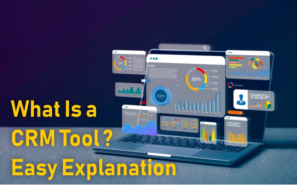 What Is a CRM Tool? Meaning, Examples & Benefits