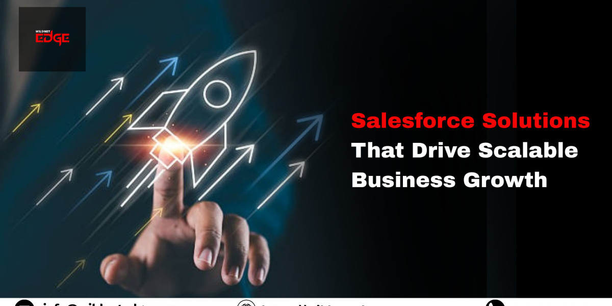 Salesforce Solutions That Drive Scalable Business Growth