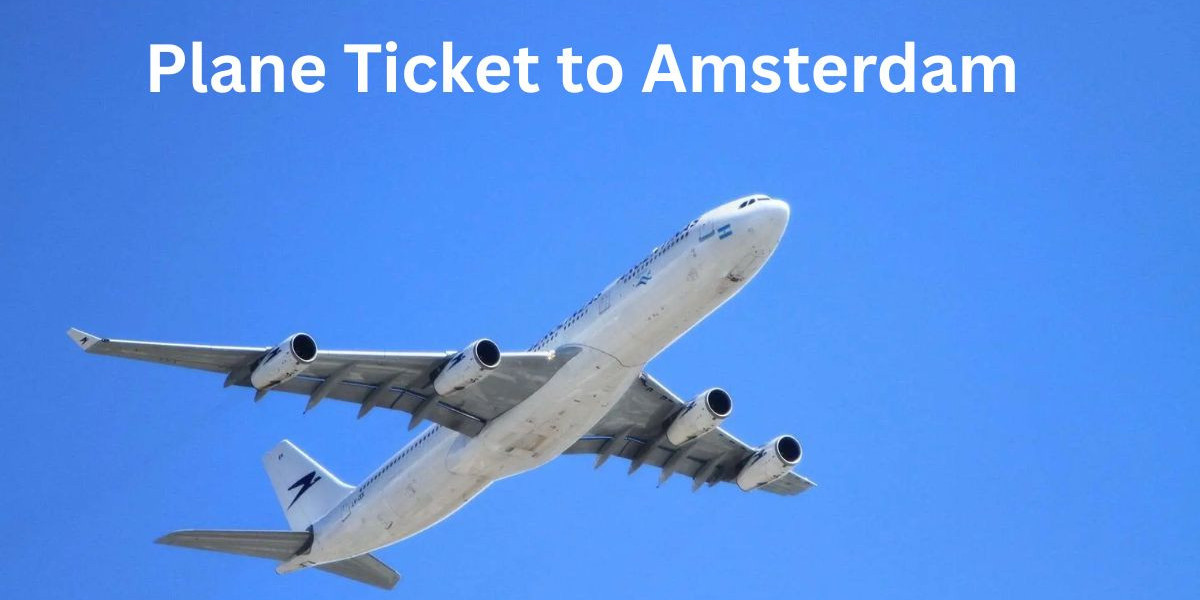 How to Book the Perfect Plane Ticket to Amsterdam with ASAPTrips