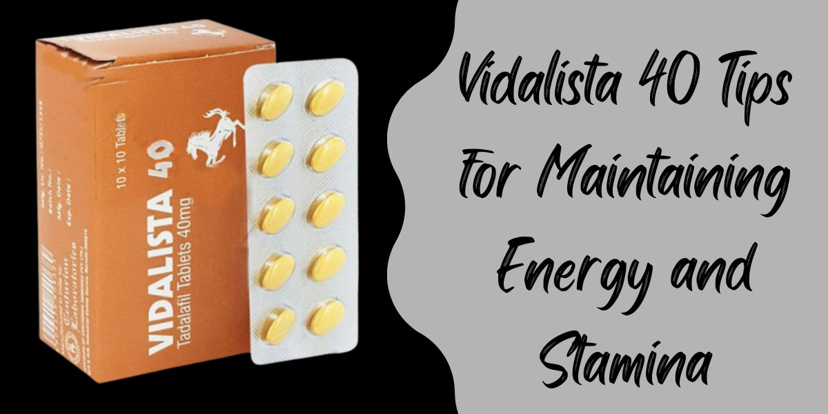 Vidalista 40 Tips for Maintaining Energy and Stamina