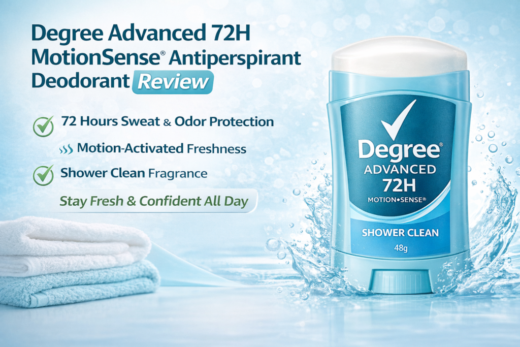 Degree Advanced 72H MotionSense Deodorant Review