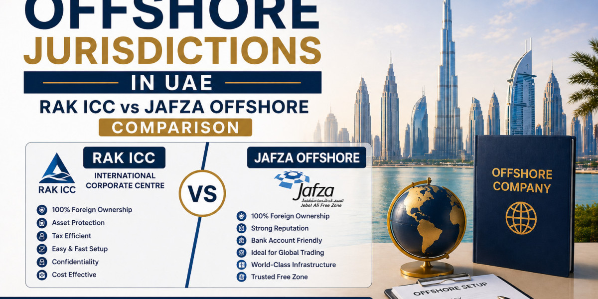 Best Offshore Jurisdictions in UAE: RAK ICC vs JAFZA Offshore Comparison