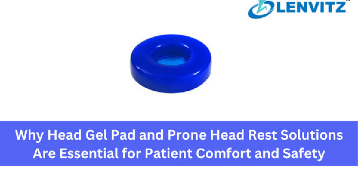 Why Head Gel Pad and Prone Head Rest Solutions Are Essential for Patient Comfort and Safety