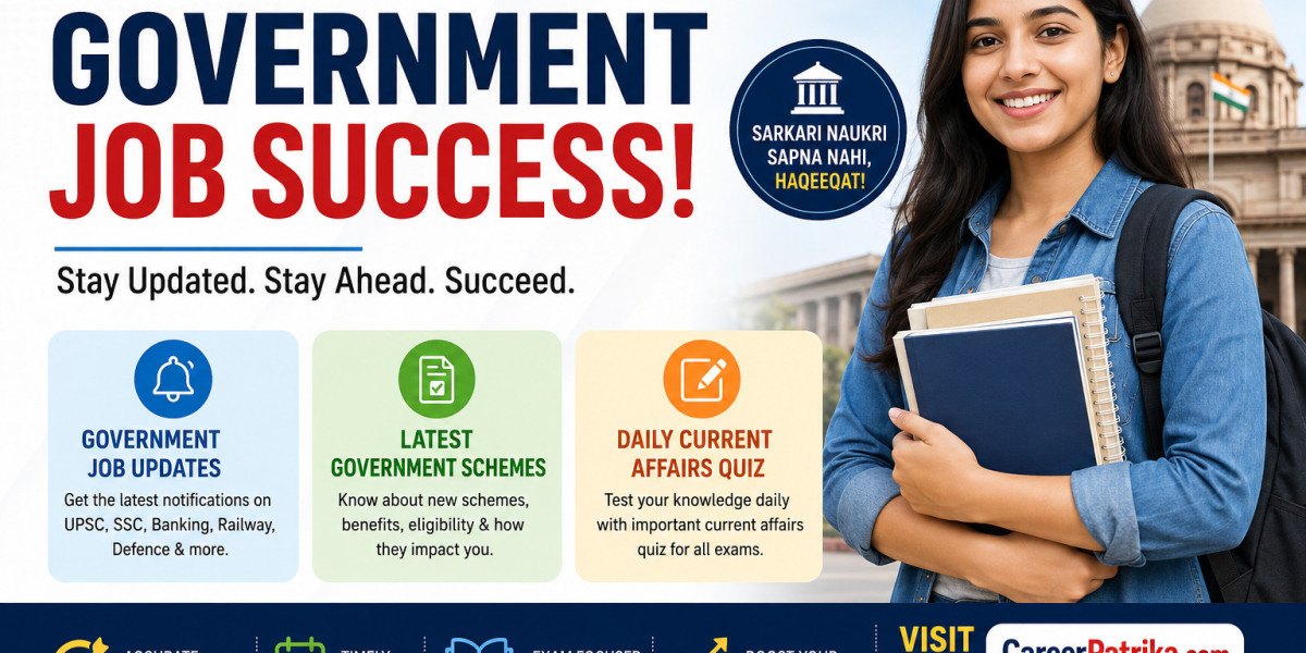 Stay Ahead in Your Career with the Latest Government Job Updates and Daily Current Affairs