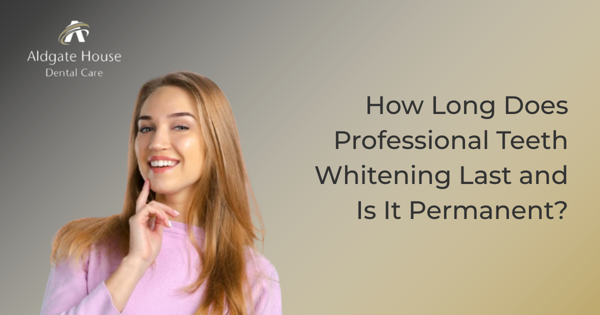 How Long Does Professional Teeth Whitening Last? Complete Guide