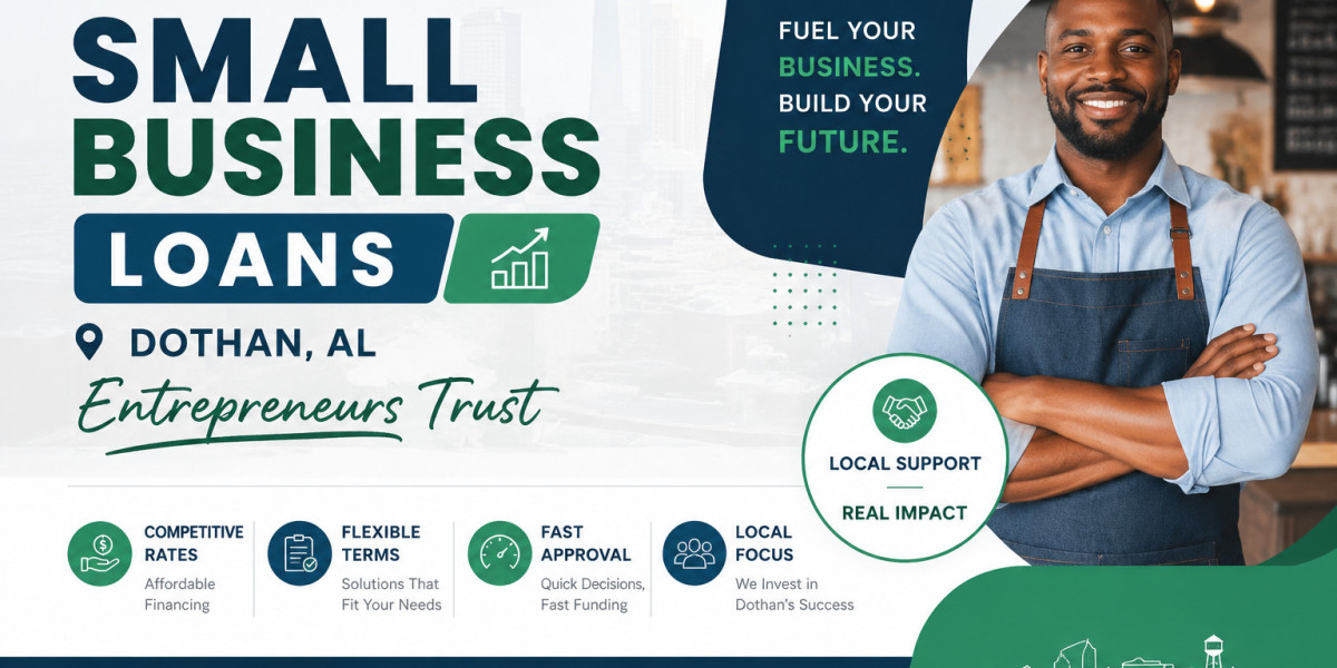 Top Small Business Loans Dothan AL Entrepreneurs Trust