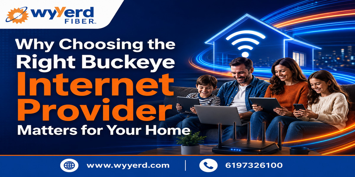 Why Choosing the Right Buckeye Internet Provider Matters for Your Home