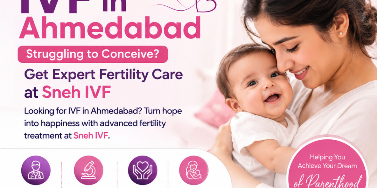 IVF in Ahmedabad – Struggling to Conceive? Get Expert Fertility Care at Sneh IVF