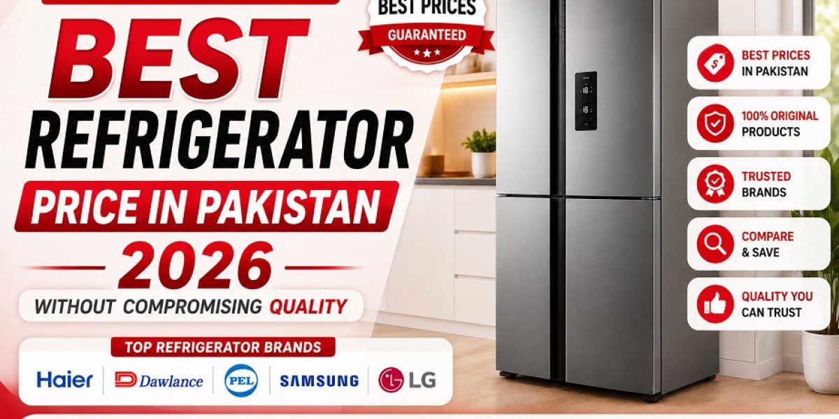How to Find the Best Refrigerator Price in Pakistan 2026 Without Compromising Quality