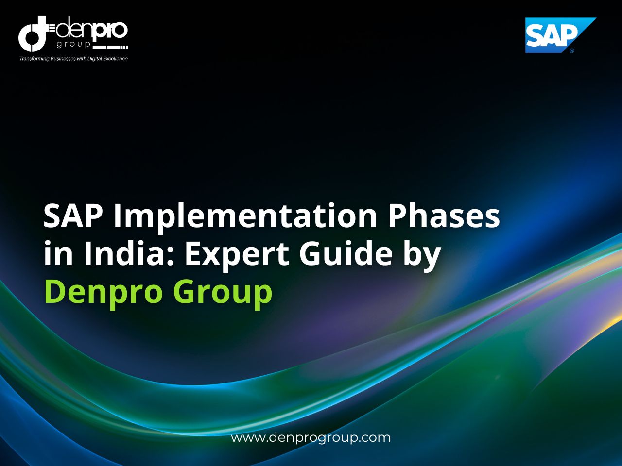 SAP Implementation Phases in India | SAP Partner | Denpro Group