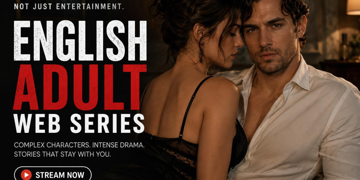 Discover the Best English Adult Web Series with Powerful Stories
