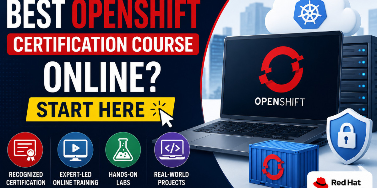 Looking for the Best OpenShift Certification Course Online? Start Here