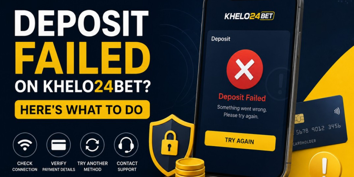 Deposit Failed on Khelo24Bet? Here's What to Do