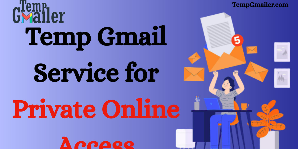 Temp Gmail – Free Temporary Email for Secure Online Signups and Verification