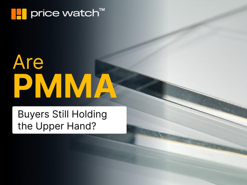 Global PMMA Prices Slip as Demand Weakness Outweighs Stable