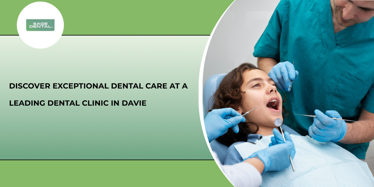 Discover Exceptional Dental Care at a Leading Dental Clinic in Davie