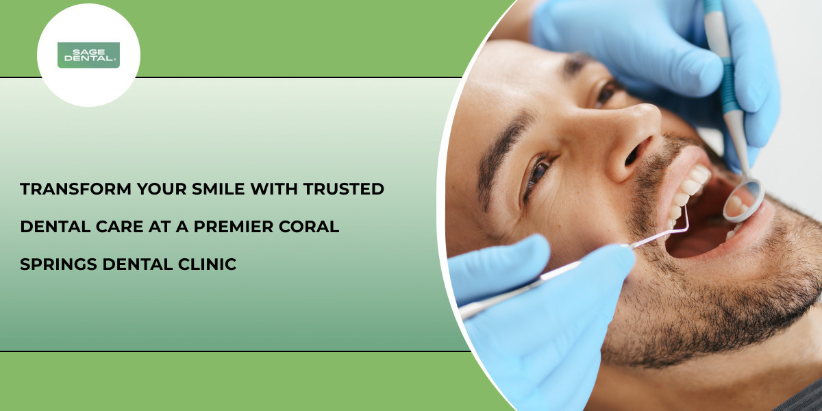 Transform Your Smile with Trusted Dental Care at a Premier Coral Springs Dental Clinic