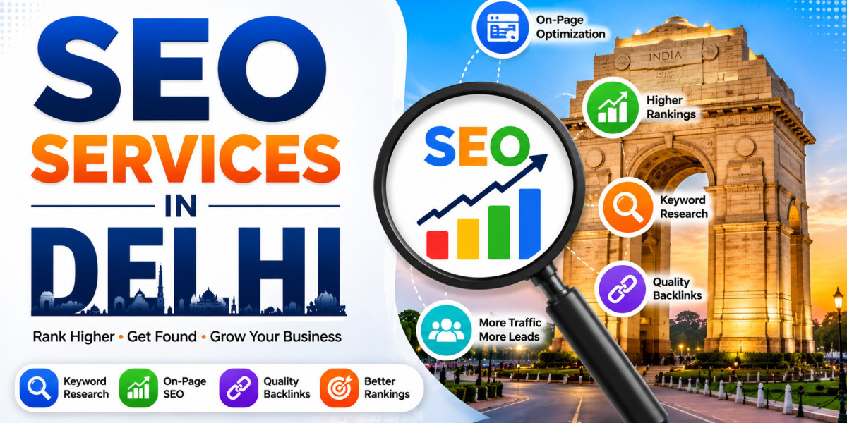 SEO Services in Delhi for Better Rankings, Traffic and Growth