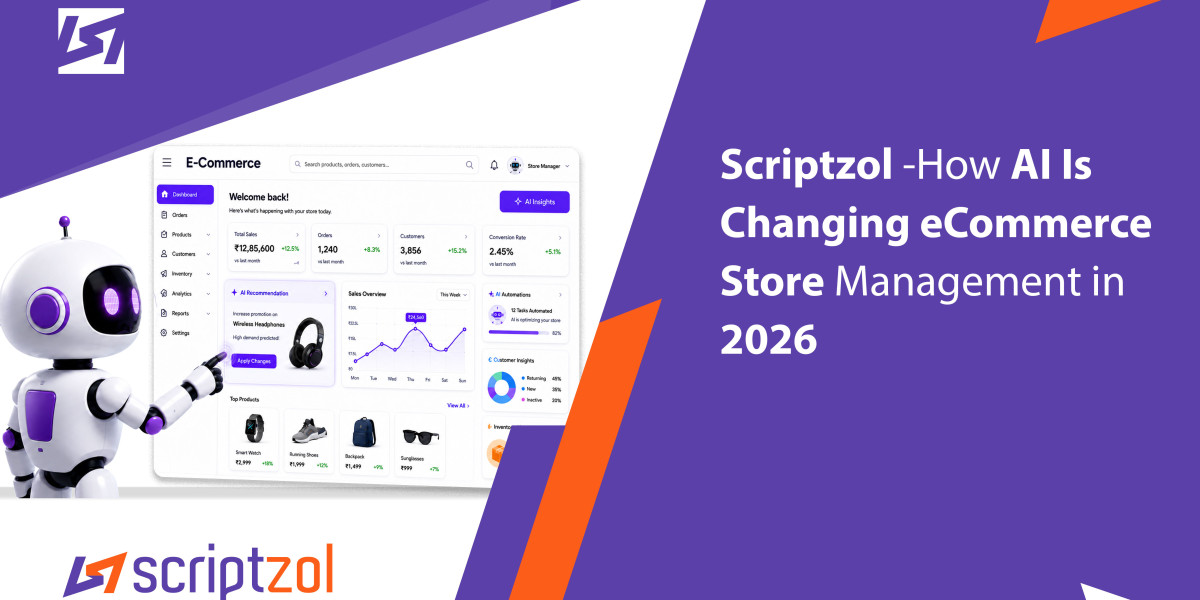How AI Is Changing eCommerce Store Management in 2026 - Scriptzol