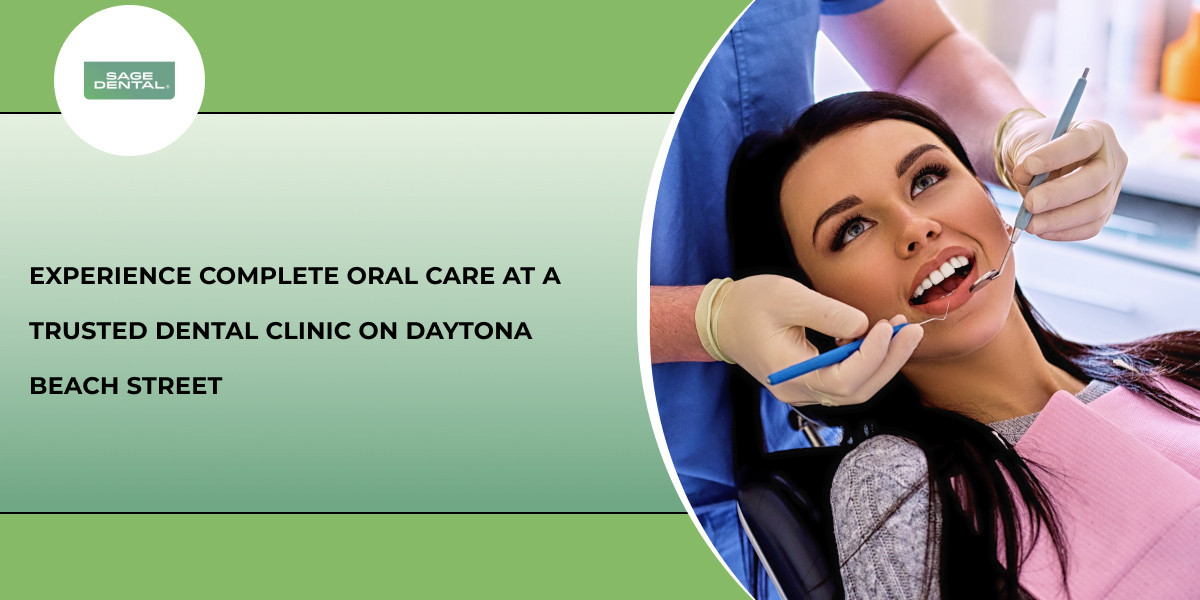Experience Complete Oral Care at a Trusted Dental Clinic on Daytona Beach Street