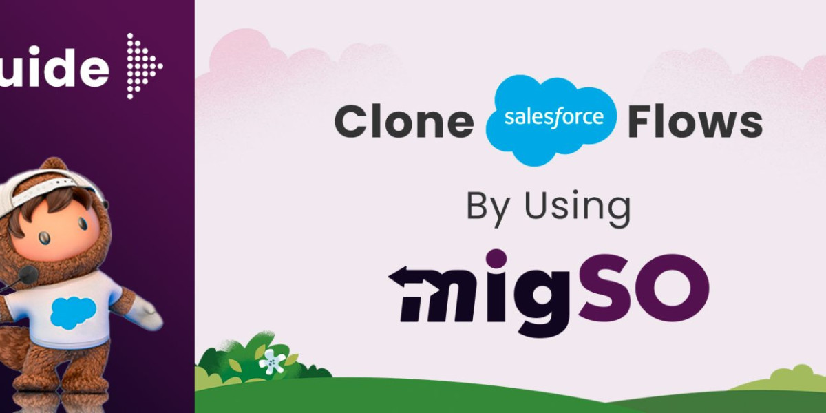 Guide to Clone Salesforce Flows By Using migSO