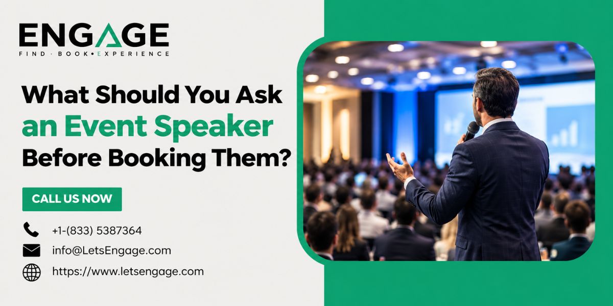 What Should You Ask an Event Speaker Before Booking Them? – Motivational Speakers
