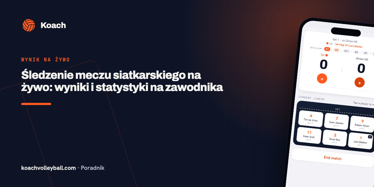 Volleyball Statistics App Guide for Polish Coaches