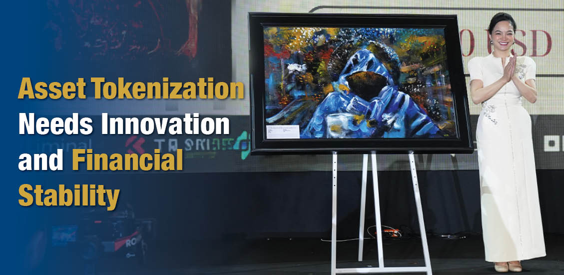 Asset Tokenization Requires Innovation and Stability