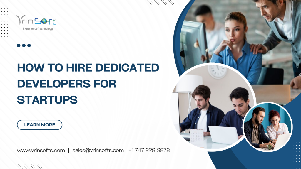 How to Hire Dedicated Developers for Startups in 2026
