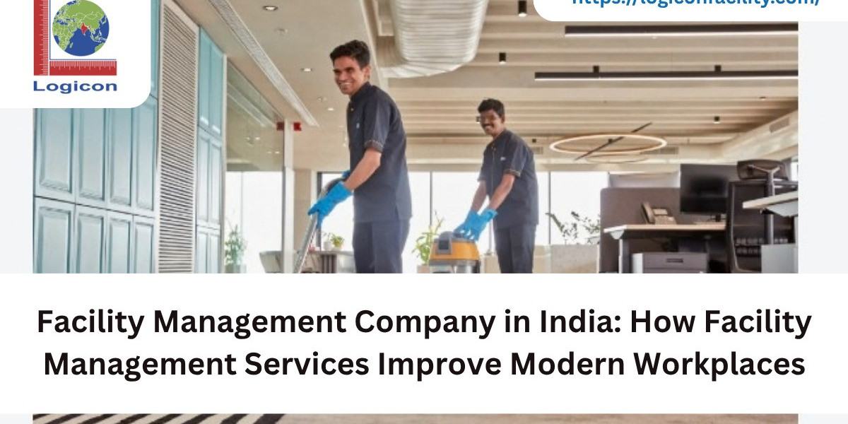 Facility Management Company in India: How Facility Management Services Improve Modern Workplaces